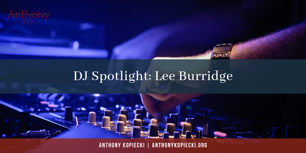 DJ Spotlight: Lee Burridge